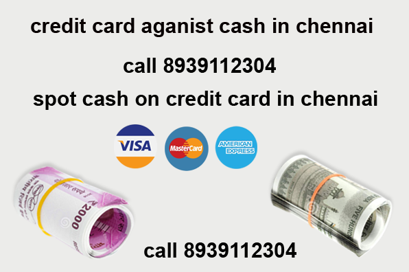 credit card to cash chennai